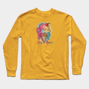 Say freeze ice cream Long Sleeve T-Shirt